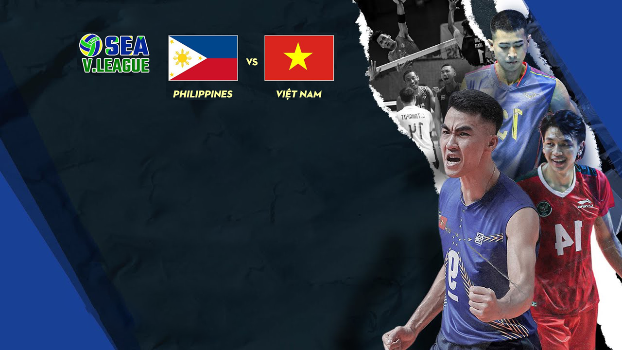 Philippines - Việt Nam | Bóng chuyền nam